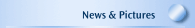 News & Pictures